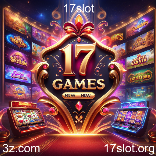 Explore os Novos Jogos na 17slot: A Nova Era do Entretenimento Online